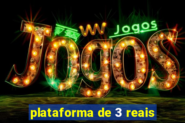 plataforma de 3 reais