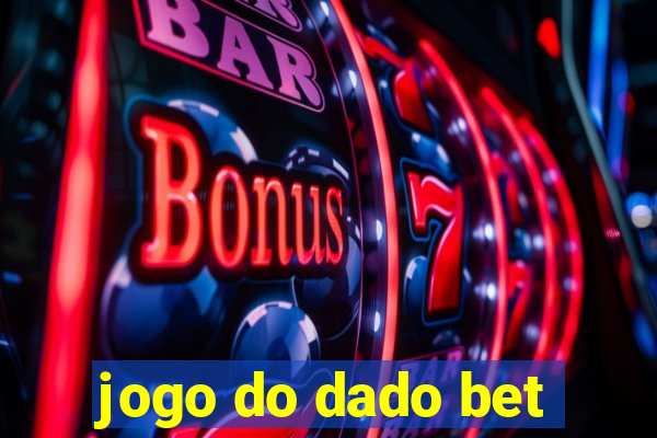 jogo do dado bet
