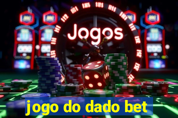 jogo do dado bet