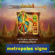 metropoles signo