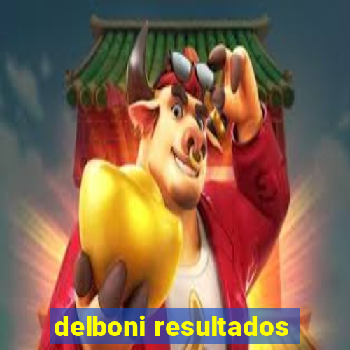 delboni resultados