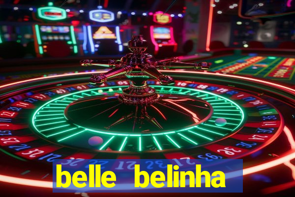 belle belinha vazados gratis