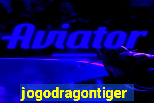 jogodragontiger