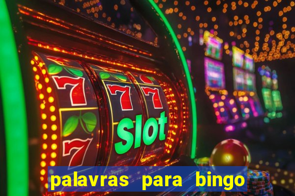 palavras para bingo de cha de lingerie