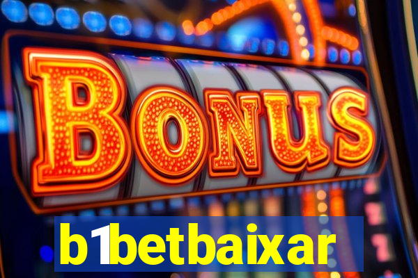 b1betbaixar