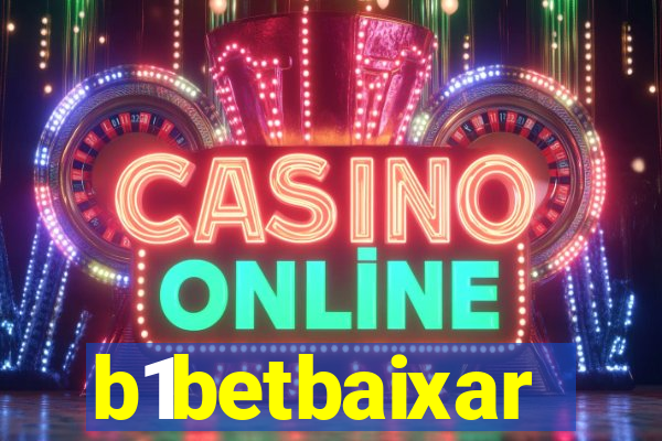 b1betbaixar