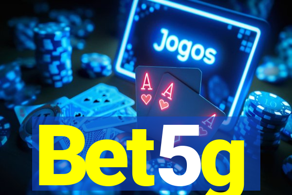 Bet5g