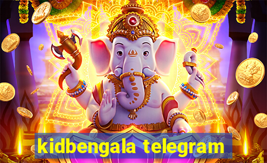 kidbengala telegram