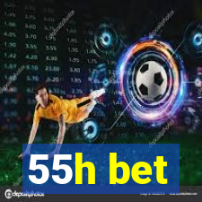 55h bet
