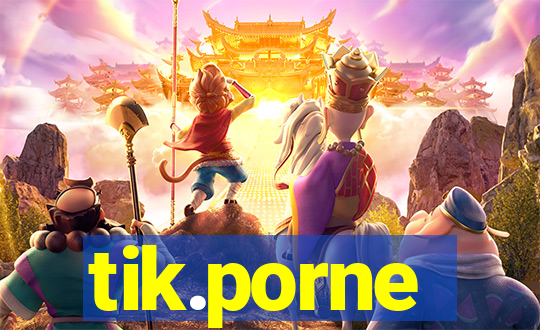tik.porne