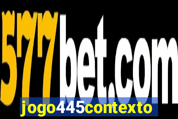 jogo445contexto