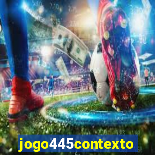 jogo445contexto