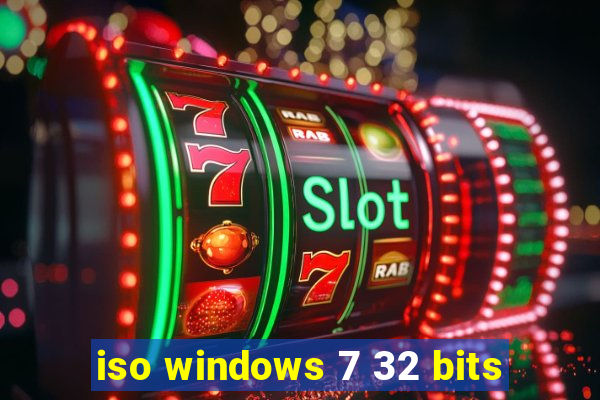iso windows 7 32 bits