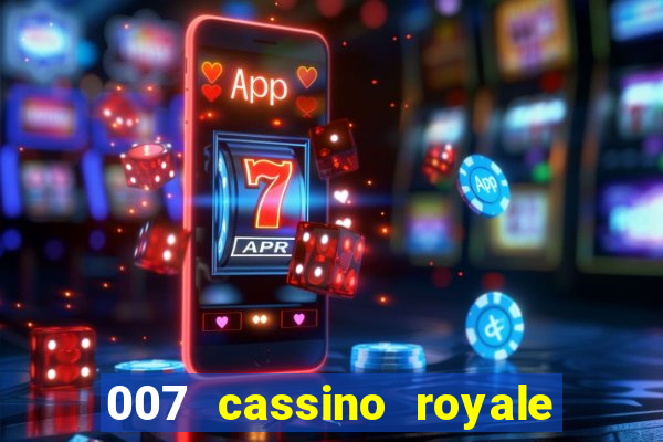 007 cassino royale filme completo dublado youtube