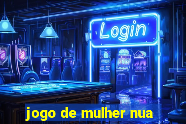 jogo de mulher nua