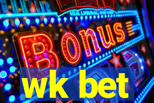 wk bet