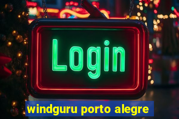 windguru porto alegre