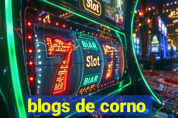 blogs de corno