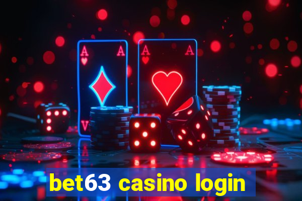 bet63 casino login