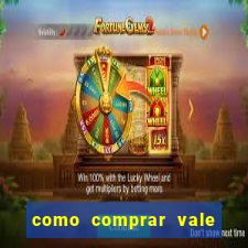 como comprar vale sorte online
