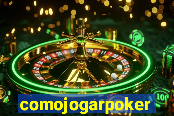 comojogarpoker