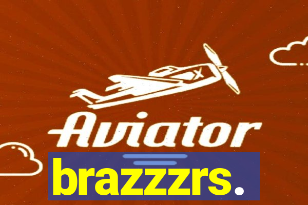 brazzzrs.