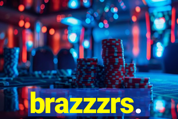 brazzzrs.