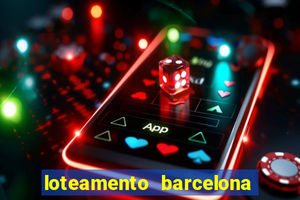 loteamento barcelona cascavel pr
