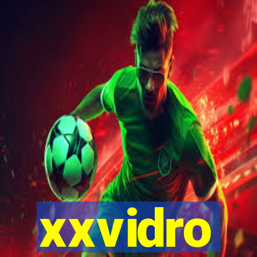 xxvidro