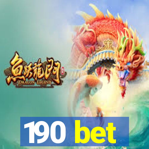 190 bet