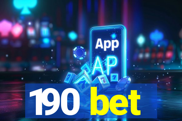 190 bet