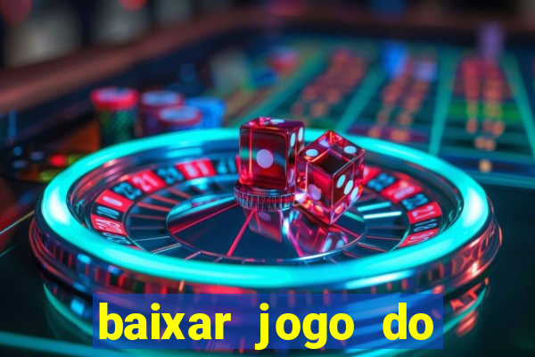 baixar jogo do tigrinho demo