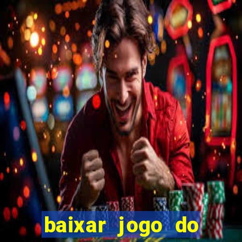 baixar jogo do tigrinho demo