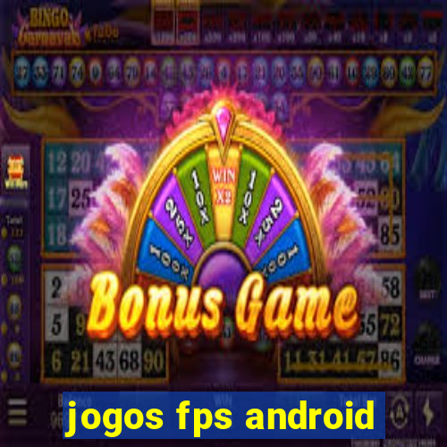 jogos fps android