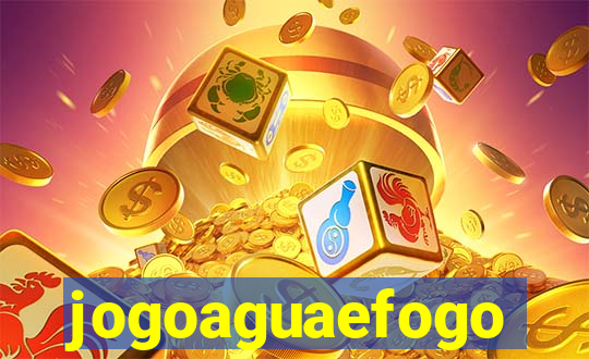 jogoaguaefogo