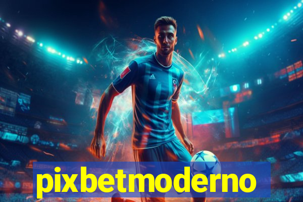 pixbetmoderno