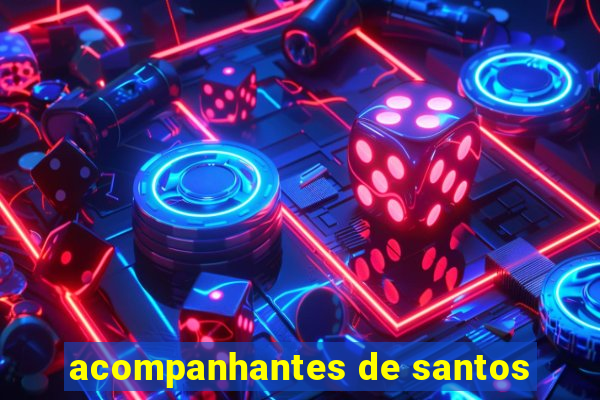 acompanhantes de santos