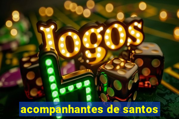 acompanhantes de santos