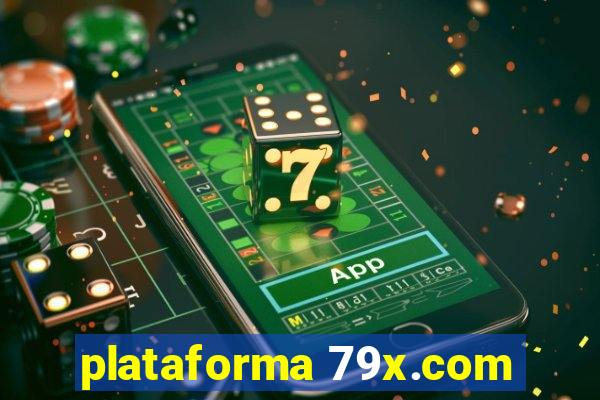 plataforma 79x.com