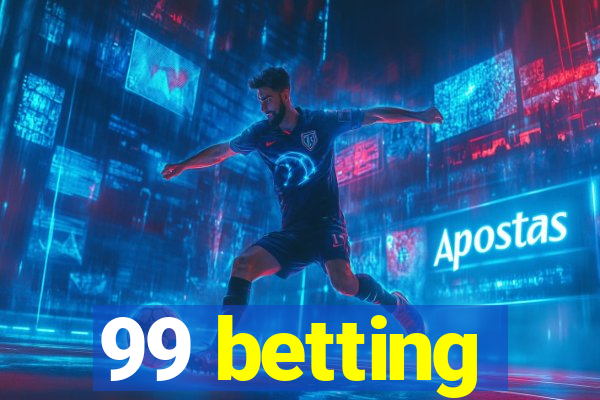 99 betting