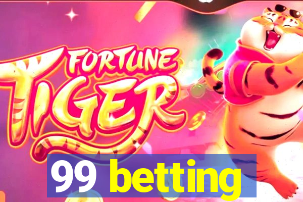 99 betting