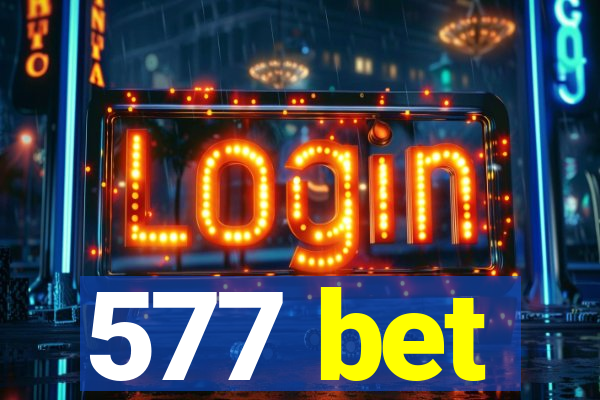 577 bet