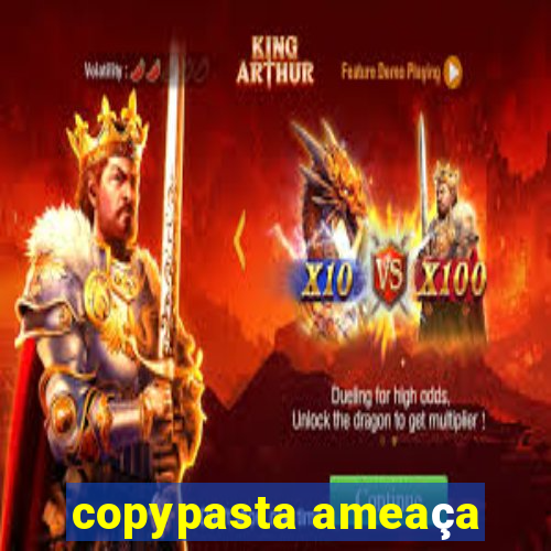 copypasta ameaça