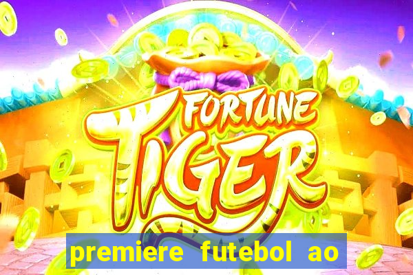 premiere futebol ao vivo hd