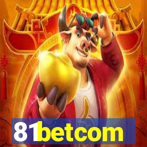 81betcom