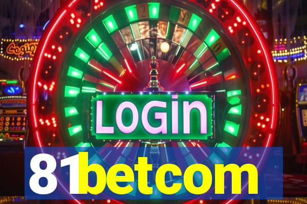 81betcom