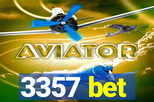 3357 bet