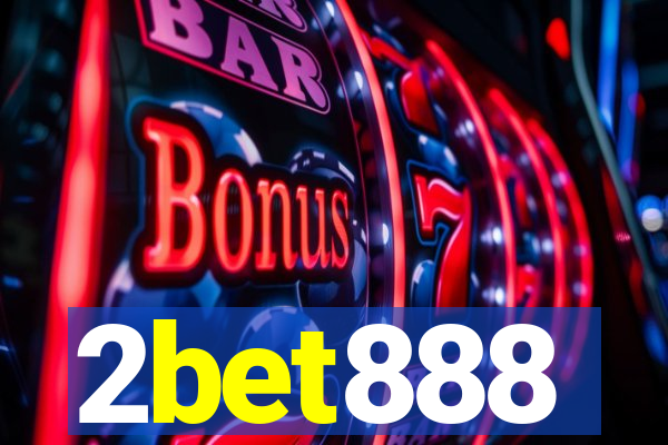 2bet888