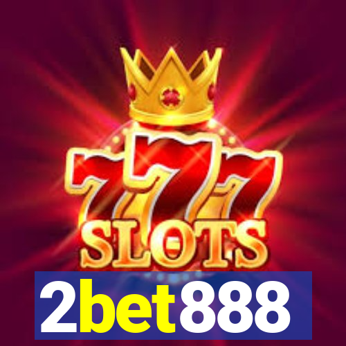 2bet888