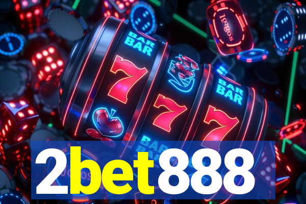 2bet888